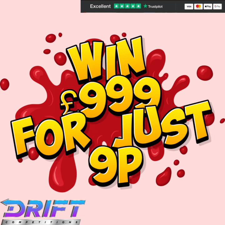 WIN £999 FOR JUST 9p