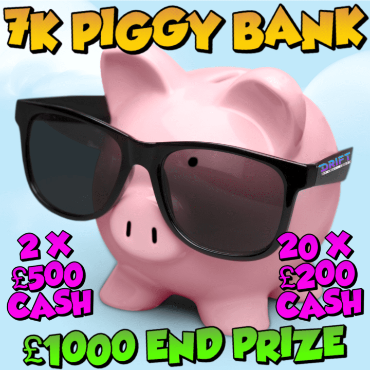 7K PIGGY POT 1K END PRIZE